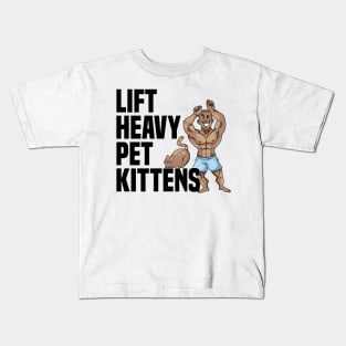 Lift Heavy Pet Kittens Weight Lifter Funny Gym Workout Kids T-Shirt